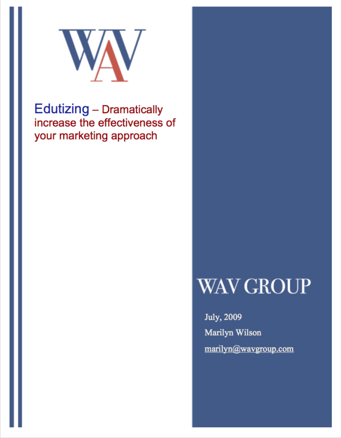 Edutizing – Dramatically Increase The Effectiveness of Your Marketing Approach