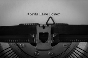 Words are Power