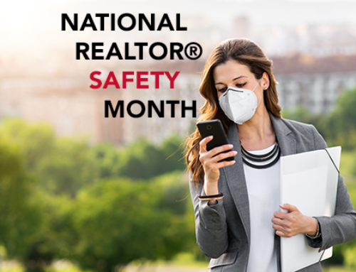 REALTOR Safety is Serious Business All Year