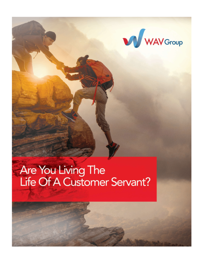 WAVGroup – Are You Living the Life of a Customer Servant?
