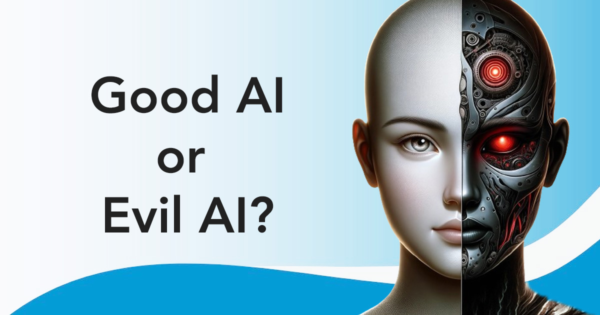 AI good or evil