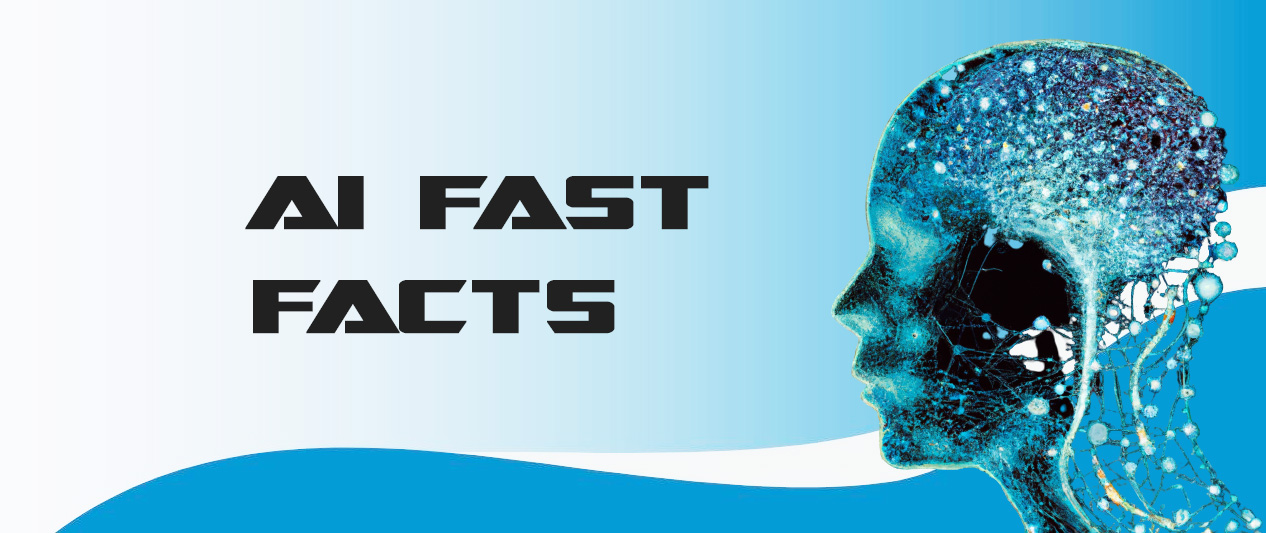AI fast facts