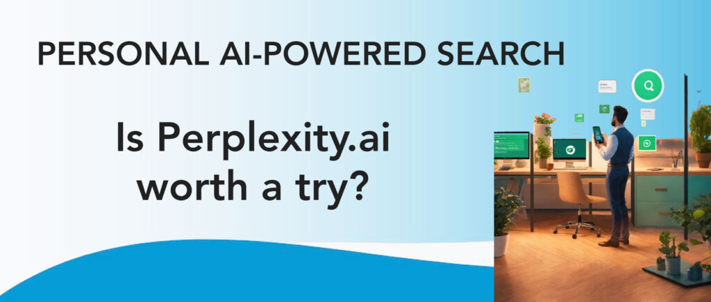 Perplexity.ai worth a try