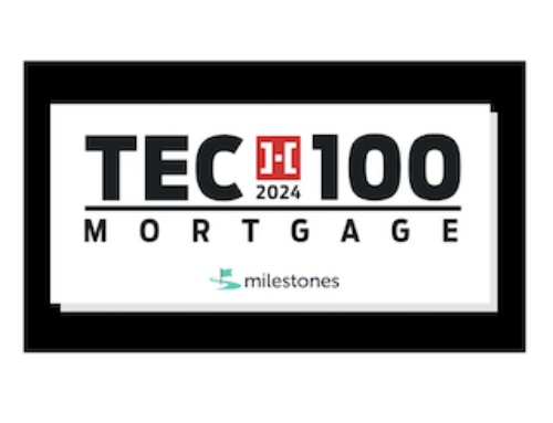Milestones Awarded for Delivering Mutual Benefits to Loan Officers and Realtors