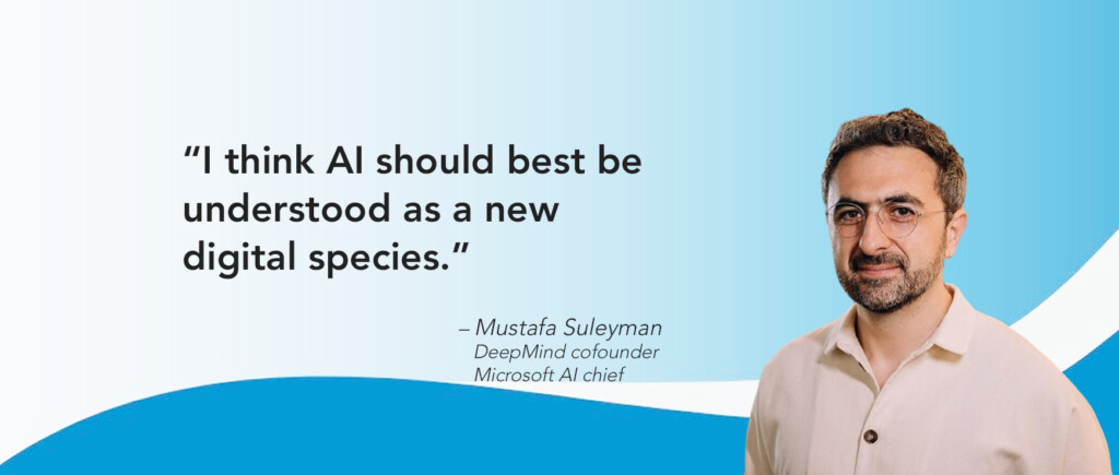 Mustafa Suleyman AI Quote of the Week