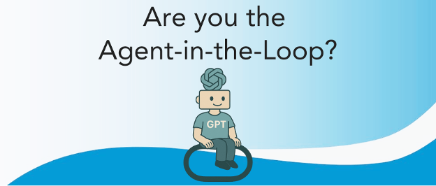 Agent-In-The-Loop