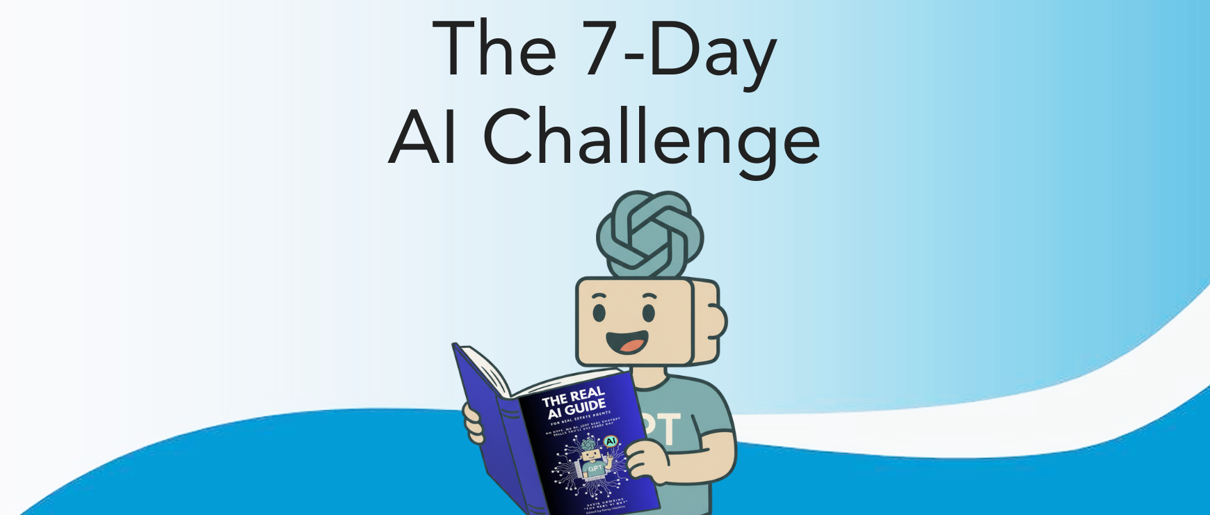 The REAL AI Guide 7 day challenge