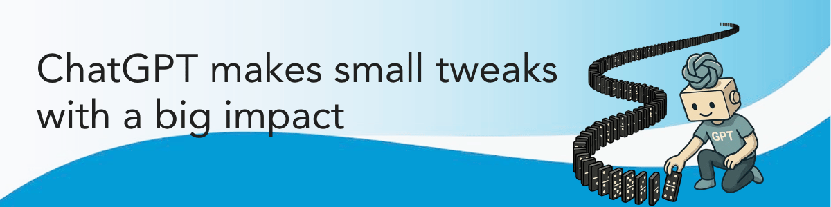 AI ChatGPT makes small tweaks